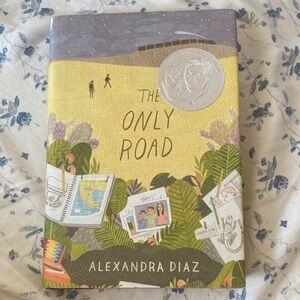 The Only Road Book by Alexandra Diaz